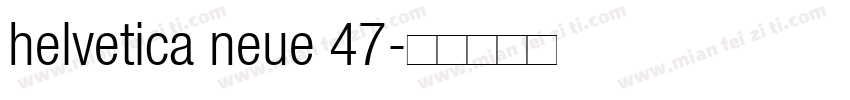 helvetica neue 47字体转换